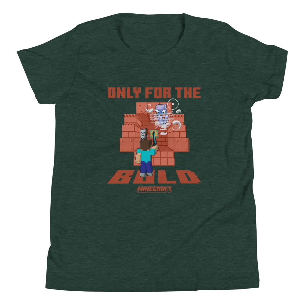 Minecraft Only For The Bold Kids T-Shirt